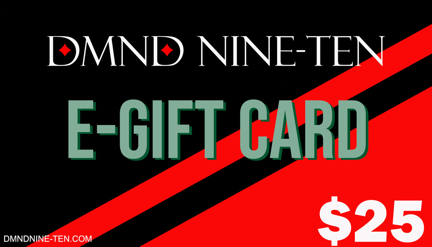 DMND Nine-Ten E-Gift Card