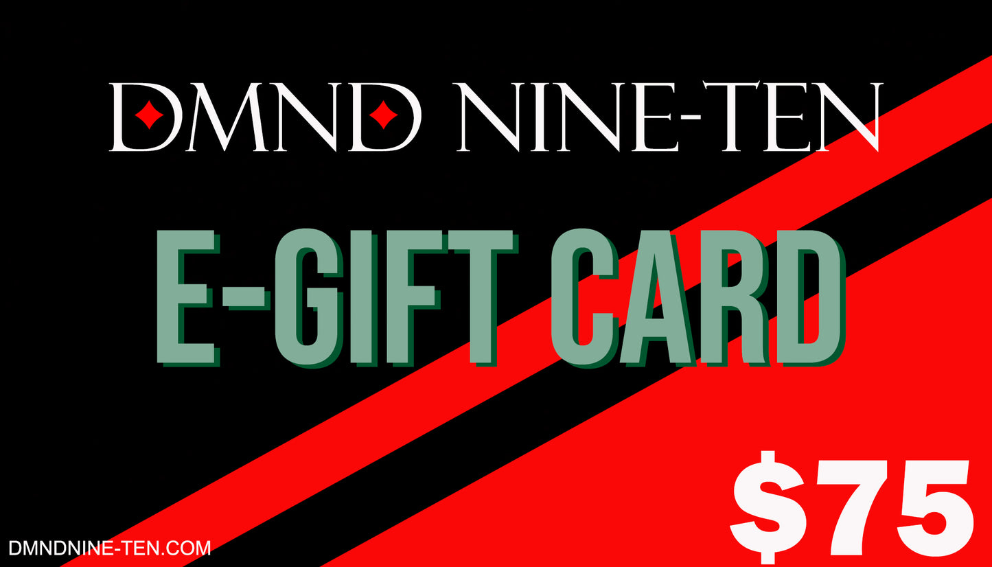 DMND Nine-Ten E-Gift Card